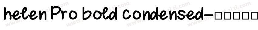helen Pro bold condensed字体转换